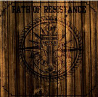 Path Of Resistance ‎"MMXIII"